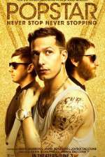 Watch Popstar: Never Stop Never Stopping 123MoviesFree