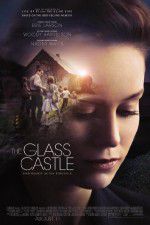 Watch The Glass Castle 123MoviesFree