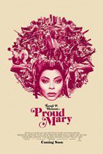 Watch Proud Mary 123MoviesFree