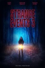 Watch Strange Events 3 123MoviesFree