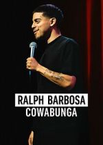 Watch Ralph Barbosa: Cowabunga 123MoviesFree