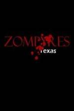 Watch Zompyres Texas 123MoviesFree