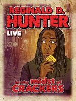 Watch Reginald D Hunter Live: In the Midst of Crackers 123MoviesFree