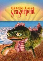 Watch Little Lost Sea Serpent 123MoviesFree