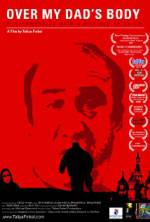 Watch Over My Dad's Body 123MoviesFree