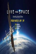 Watch National Geographic Live From space 123MoviesFree