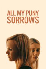 Watch All My Puny Sorrows 123MoviesFree