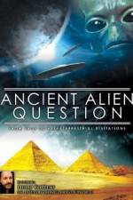 Watch Ancient Alien Question From UFOs to Extraterrestrial Visitations 123MoviesFree