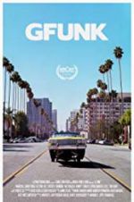 Watch G-Funk 123MoviesFree