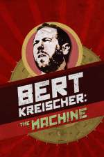 Watch Bert Kreischer The Machine 123MoviesFree