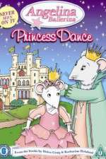Watch Angelina Ballerina Angelinas Princess Dance 123MoviesFree