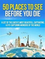 Watch 50 Places to See Before You Die 123MoviesFree