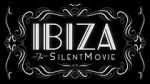 Watch Ibiza: The Silent Movie 123MoviesFree