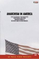Watch Anarchism in America 123MoviesFree