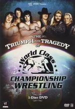 Watch The Triumph and Tragedy of World Class Championship Wrestling 123MoviesFree