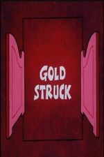 Watch Gold Struck 123MoviesFree