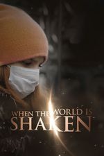 Watch When the World is Shaken 123MoviesFree