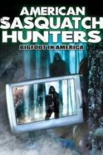 Watch American Sasquatch Hunters: Bigfoot in America 123MoviesFree