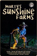 Watch Marty\'s Sunshine Farms 123MoviesFree
