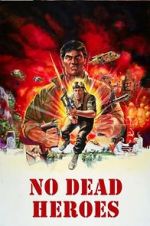 Watch No Dead Heroes 123MoviesFree