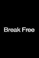 Watch Break Free 123MoviesFree