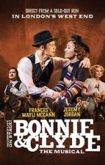 Watch Bonnie and Clyde: The Musical 123MoviesFree