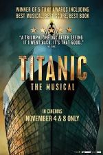 Watch Titanic: The Musical 123MoviesFree