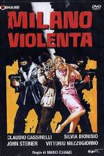 Watch Milano violenta 123MoviesFree