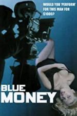 Watch Blue Money 123MoviesFree