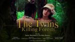 Watch The Twins Killing Forests 123MoviesFree