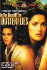 Watch In the Time of the Butterflies 123MoviesFree