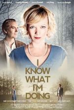 Watch I Know What I\'m Doing 123MoviesFree