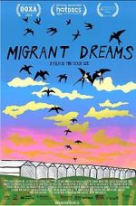 Watch Migrant Dreams 123MoviesFree