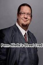 Watch Penn Jillette\'s Street Cred 123MoviesFree