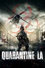 Watch Quarantine L.A. 123MoviesFree