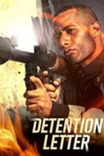 Watch Detention Letter 123MoviesFree