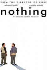 Watch Nothing 123MoviesFree