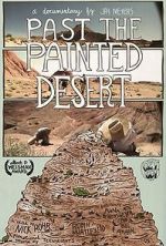 Watch Past the Painted Desert 123MoviesFree