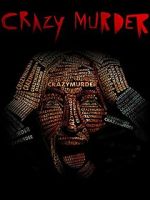 Watch Crazy Murder 123MoviesFree
