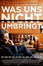 Watch What Doesn\'t Kill Us 123MoviesFree