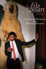Watch Aziz Ansari Intimate Moments for a Sensual Evening 123MoviesFree