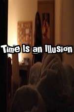 Watch Time Is an Illusion 123MoviesFree
