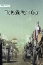 Watch The Pacific War in Color 123MoviesFree