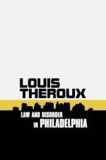 Watch Louis Theroux: Law and Disorder in Philadelphia 123MoviesFree