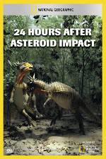Watch National Geographic Explorer: 24 Hours After Asteroid Impact 123MoviesFree