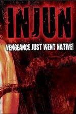 Watch Injun 123MoviesFree