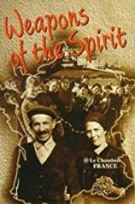Watch Weapons of the Spirit 123MoviesFree