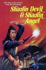 Watch Shaolin Devil and Shaolin Angel 123MoviesFree