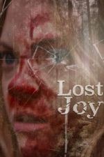 Watch Lost Joy 123MoviesFree