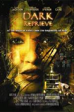 Watch Dark Reprieve 123MoviesFree